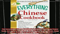 best book  The Everything Chinese Cookbook Includes Tomato Egg Flower Soup StirFried Orange Beef