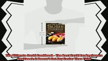 read now  The Ultimate Sushi Cookbook  The Best Sushi for Beginners Cookbook It Doesnt Get Any