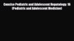 Download Concise Pediatric and Adolescent Hepatology: 16 (Pediatric and Adolescent Medicine)