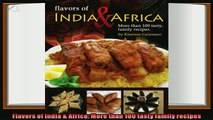 read now  Flavors of India  Africa More than 100 tasty family recipes