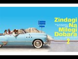 Farhan Akhtar Wants Sequel To Zindagi Na Milegi Dobara !