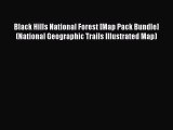 Read Book Black Hills National Forest [Map Pack Bundle] (National Geographic Trails Illustrated