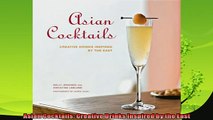 best book  Asian Cocktails Creative Drinks Inspired by the East
