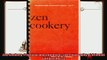 read now  Zen Cookery Practical Macrobiotics The Philosophy of Oriental Culture Vol 1