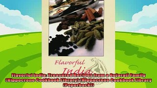 read now  Flavorful India Treasured Recipes from a Gujarati Family Hippocrene Cookbook Library