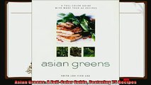read now  Asian Greens A FullColor Guide Featuring 75 Recipes
