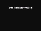 Download Book Tacos Burritos and Quesadillas PDF Online