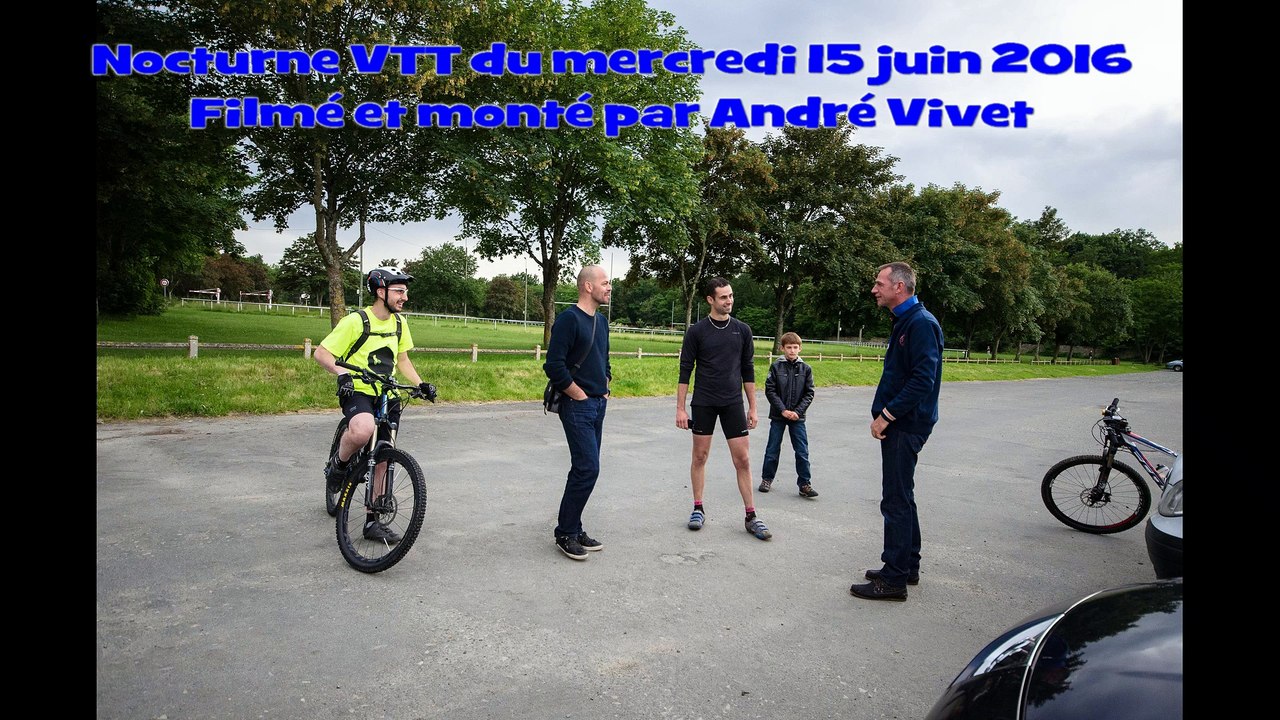 Nocturne VTT du mercredi 15 juin 2016, du parking du Verger (Le Mans - 72) à Saint Georges.