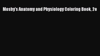 [PDF] Mosby's Anatomy and Physiology Coloring Book 2e Free Books