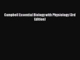 [Online PDF] Campbell Essential Biology with Physiology (3rd Edition)  Full EBook