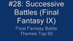 FF Battle Themes Top 60 #28: Successive Battles (FF IX)