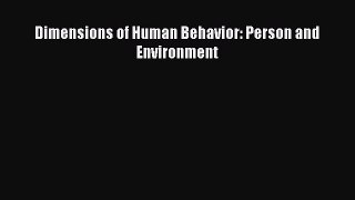 Download Dimensions of Human Behavior: Person and Environment Ebook Online