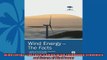 Enjoyed read  Wind Energy  The Facts A Guide to the Technology Economics and Future of Wind Power