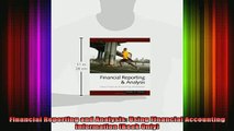 READ book  Financial Reporting and Analysis Using Financial Accounting Information Book Only Full Free