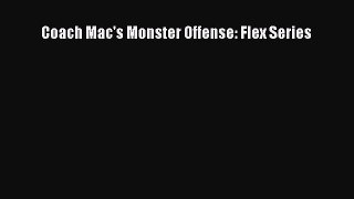 Read Coach Mac's Monster Offense: Flex Series Ebook PDF