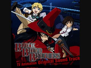 Black Blood Brothers OST - 26 Ikari!