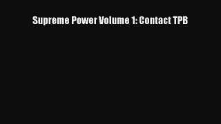 Read Supreme Power Volume 1: Contact TPB Ebook Free