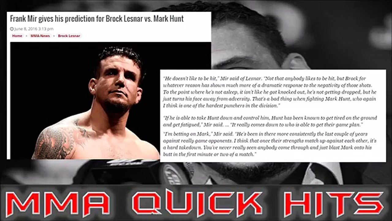 Frank Mir on Brock Lesnar vs Mark Hunt