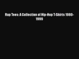 Read Rap Tees: A Collection of Hip-Hop T-Shirts 1980-1999 PDF Online