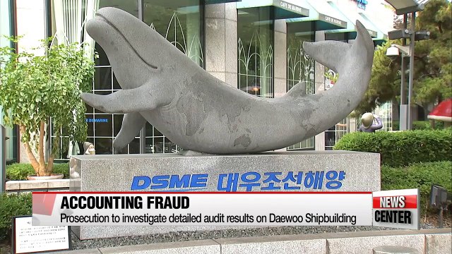 Prosecutors investigate Daewoo Shipbuilding & Marine Engineering's $1.3 bil accounting fraude case