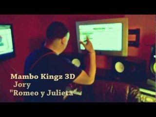 Jory "Romeo & Julieta"  Prod By Mambo Kingz (CD-Mambo Kingz 3D)