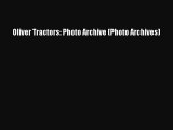 [PDF] Oliver Tractors: Photo Archive (Photo Archives) PDF Free