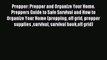 Read Prepper: Prepper and Organize Your Home. Preppers Guide to Safe Survival and How to Organize