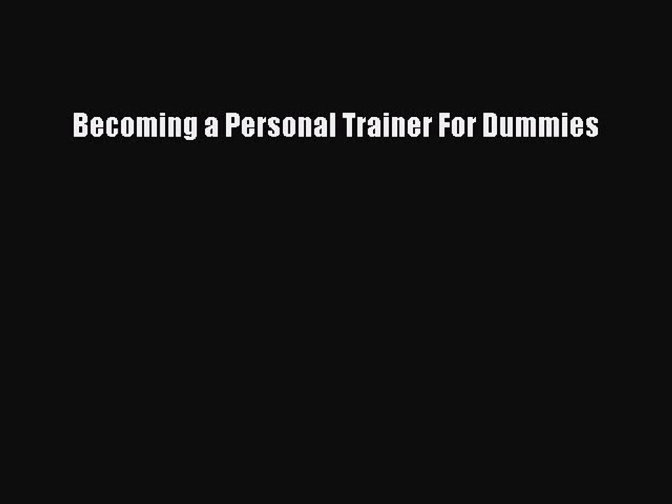 Download Books Becoming a Personal Trainer For Dummies E-Book Free