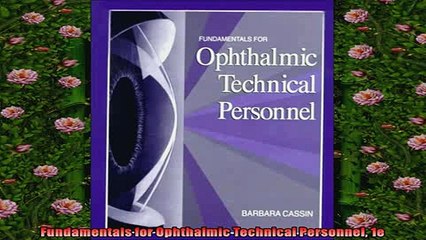 EBOOK ONLINE  Fundamentals for Ophthalmic Technical Personnel 1e  FREE BOOOK ONLINE
