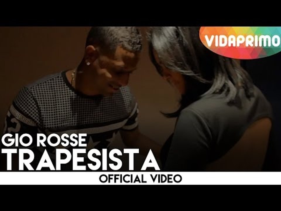 Gio Rosse - Trapesista [Official Video]