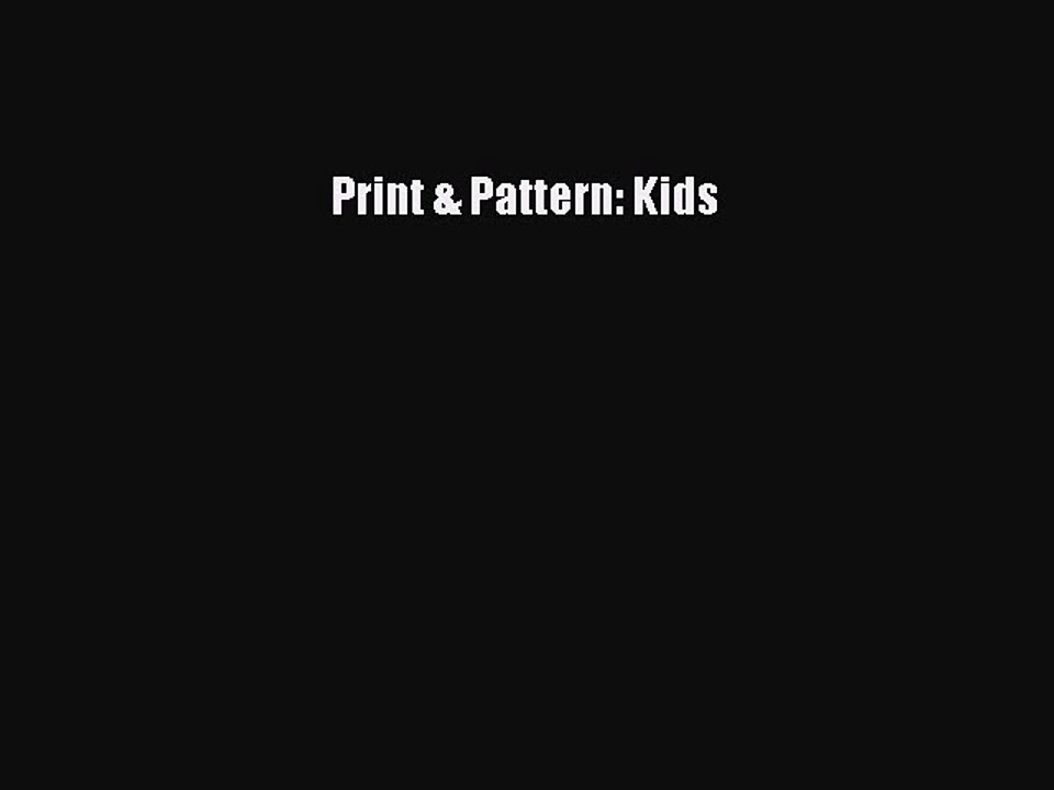 Download Print & Pattern: Kids Ebook Free