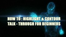 Easy Highlight & Contour Talk Through - Beginner Friendly _ HOW TO: BEGINNERS CONTOUR   HIGHLIGHT FOR DARK SKIN