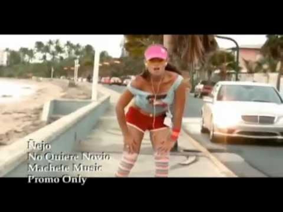 Ñejo No Quiere Novio Official Video