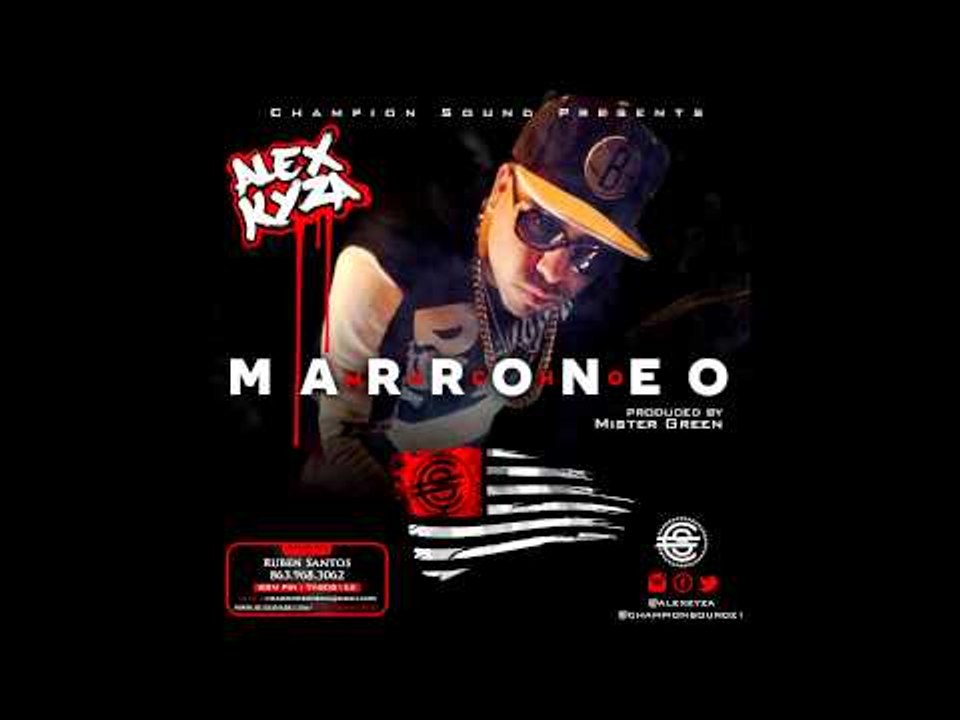 Alex Kyza - Mucho Marroneo Preview