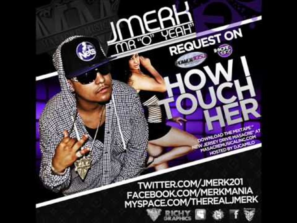 J-MERK - HOW I TOUCH HER