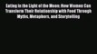 Read Books Eating in the Light of the Moon: How Women Can Transform Their Relationship with