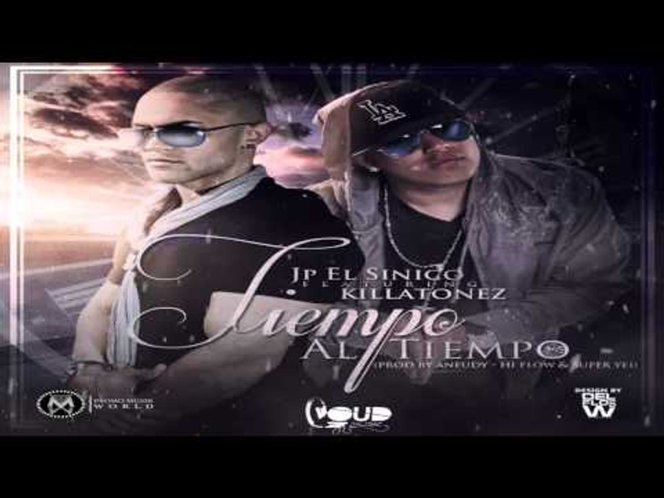 JP El Sinico Ft. Killatonez - Tiempo Al Tiempo (Preview)