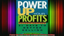 READ book  Power Up Your Profits 31 Days to Better Selling Full EBook