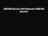 Read Book SSAT/ISEE Success 2005 (Peterson's SSAT/ISEE Success) ebook textbooks