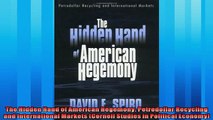 For you  The Hidden Hand of American Hegemony Petrodollar Recycling and International Markets