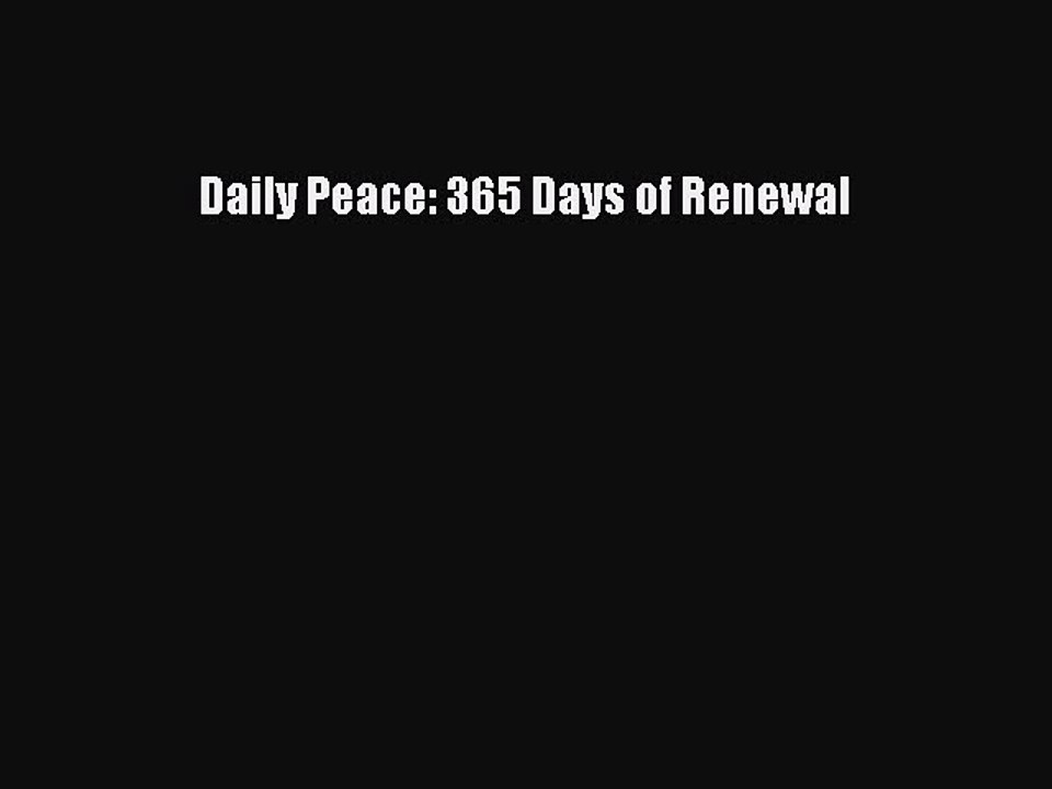 Read Books Daily Peace: 365 Days of Renewal E-Book Free