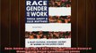 For you  Race Gender and Work A MultiCultural Economic History of Women in the United States