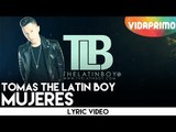 Tomas The Latin Boy - Mujeres [Lyric Video]