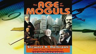 Read here The Age of the Moguls