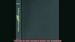 Popular book  The Fall of the Packard Motor Car Company