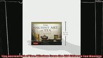 best book  The Ancient Art of Tea Wisdom From the Old Chinese Tea Masters