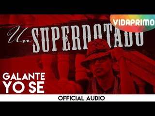 Galante - Yo Se [Official Audio]