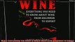 best book  Wine Everything You Need to About Wine from Beginner to Expert
