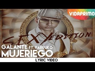 Galante - Mujeriego (Feat. Farruko)