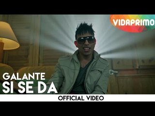 Galante "El Emperador" - Si Se Da